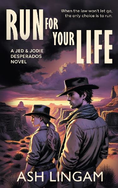 Run For Your Life: A YA Western