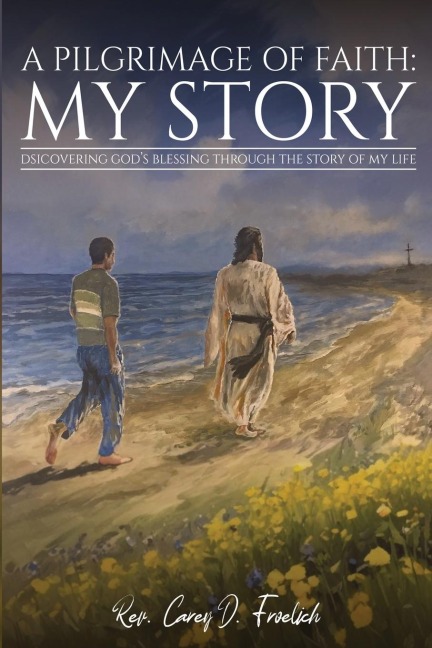 A Pilgrimage of Faith: My Story