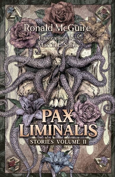 Pax Liminalis: Collected Stories Vol. II