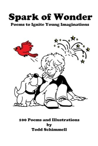 Spark of Wonder Poems to Ignite Young Imaginations
