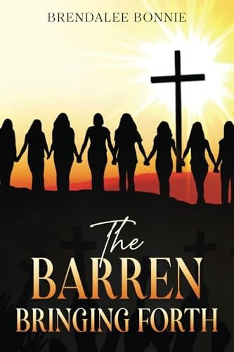 The Barren Bringing Forth