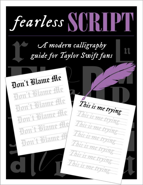 Calligraphy for Swifties: Hand-Lettering Practice with Taylor Swift's Favorite Words