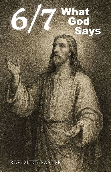 6/7: What God Says