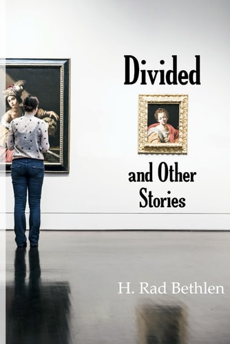 Divided and Other Stories