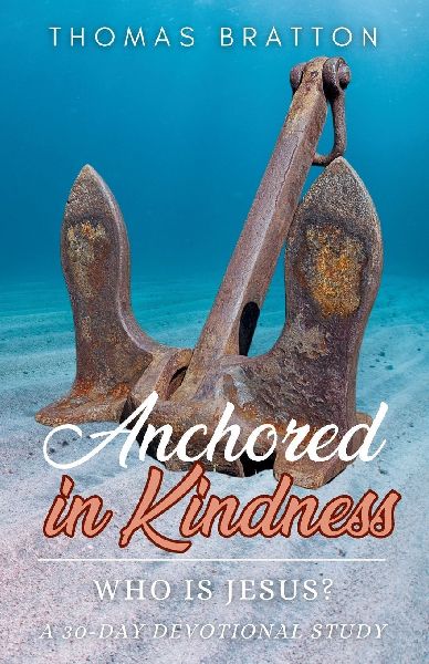 Anchored in Kindness: Who is Jesus?