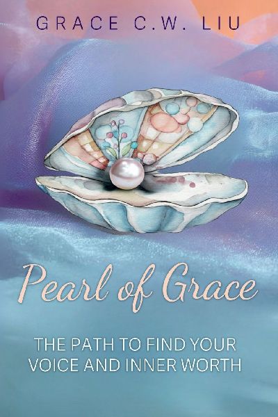 Pearl of Grace: A Path to Find Your Voice and Inner Worth