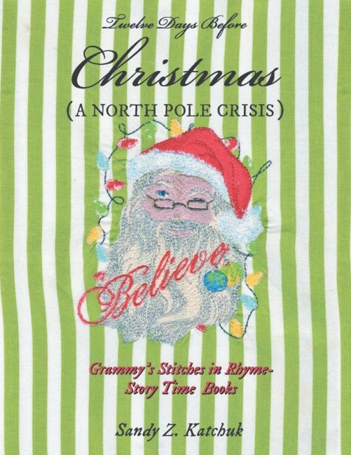 Twelve Days Before Christmas: A North Pole Crisis