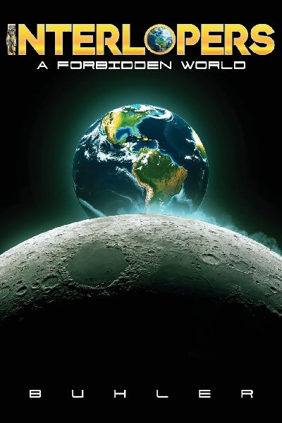 Interlopers: A Forbidden World