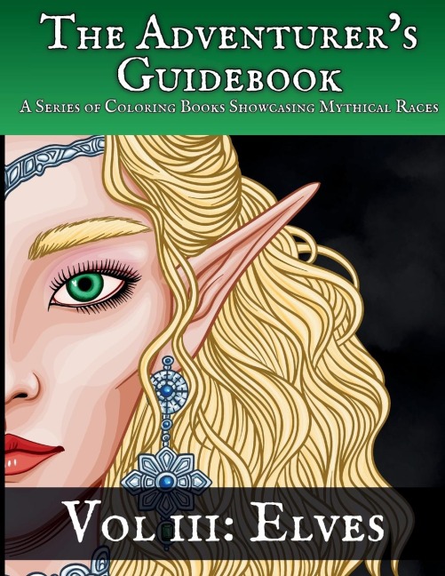 Elves: A Coloring Book Showcasing a Mythical Race