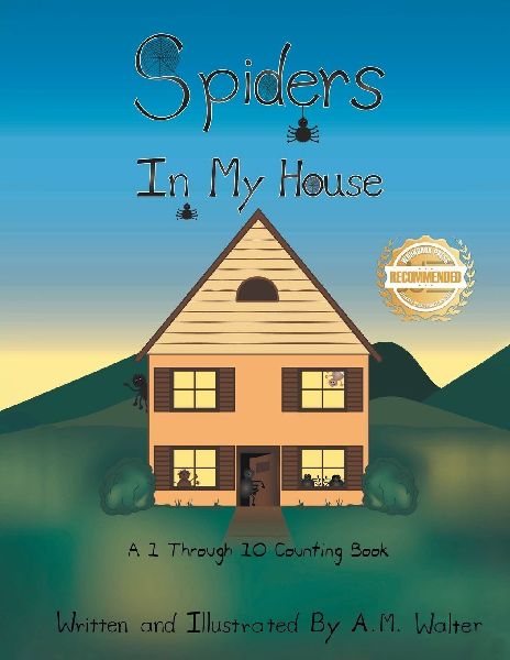Spiders In My House: A 1 Through 10 Counting Book