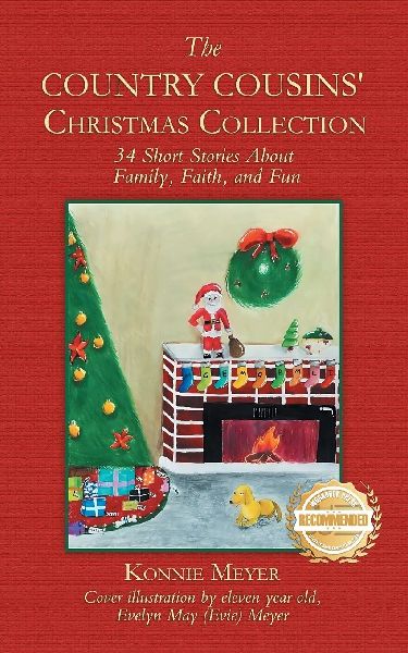 The Country Cousins Christmas Collection: 34 Short Stories About Family, Faith, and Fun