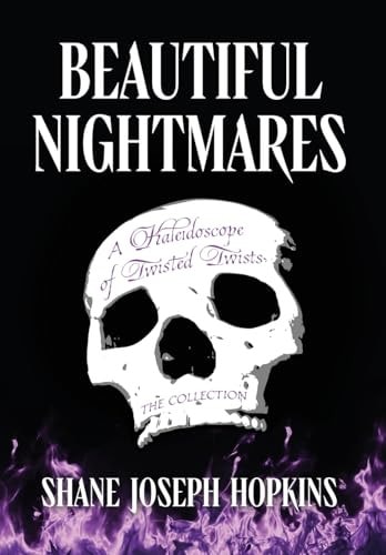 Beautiful Nightmares A Kaleidoscope of Twisted Twists