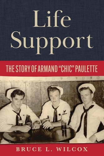 Life Support The Story of Armand "Chic" Paulette