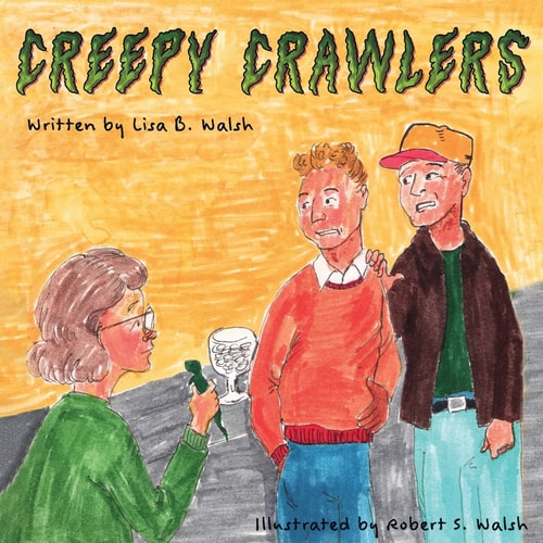 Creepy Crawlers