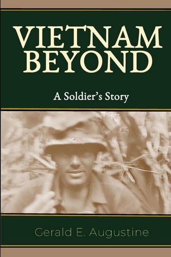 Vietnam Beyond A Soldier's Story