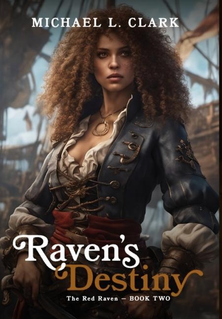 Ravens Destiny: book 2