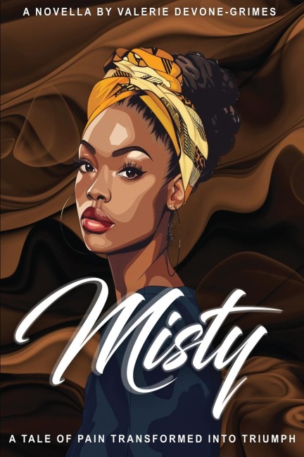 Misty: A Tale of Pain Transformed into Triumph