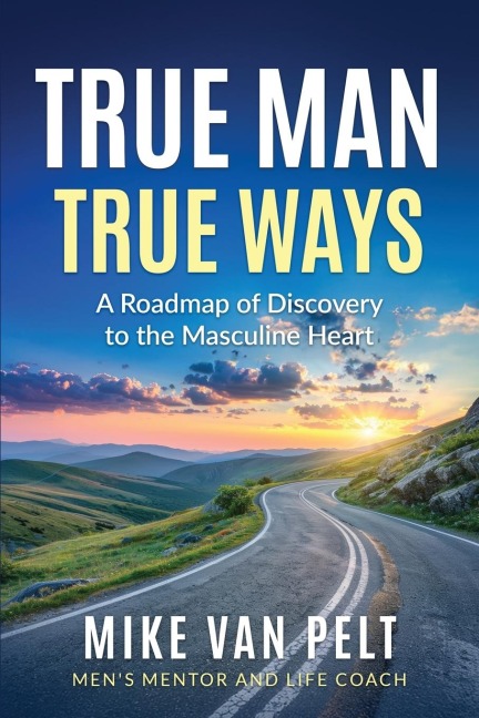 True Man True Ways