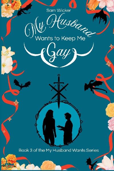 My Husband Wants to Keep Me Gay