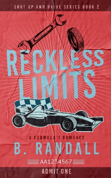 Reckless Limits: A Formula 1 Romance