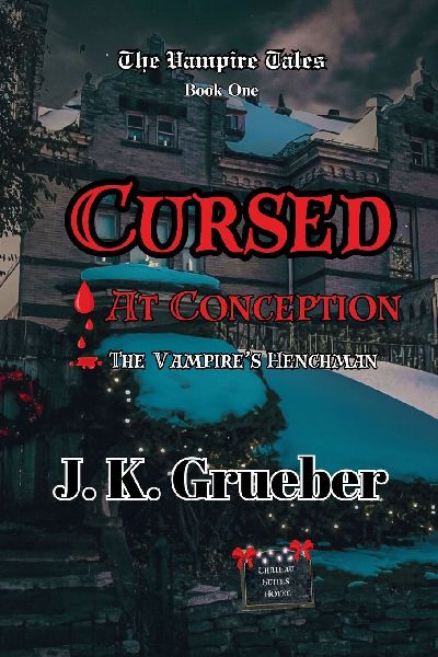 CURSED AT CONCEPTION: The Vampire's Henchman