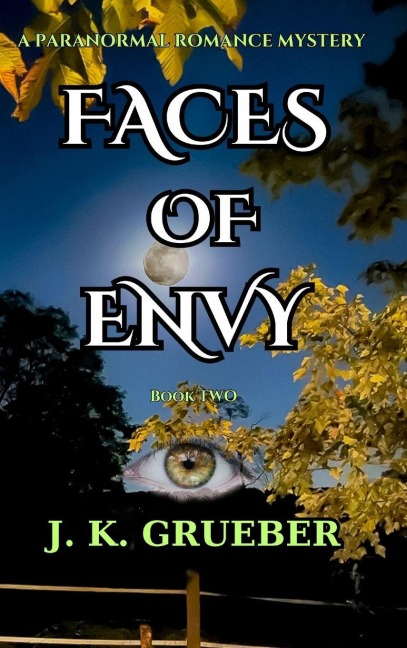 Faces of Envy: A Paranormal Romance Mystery
