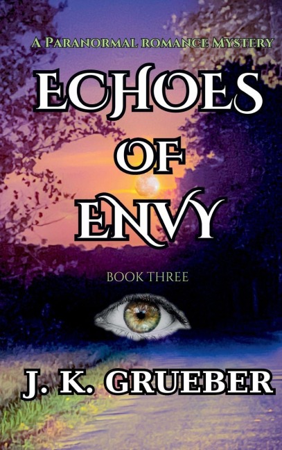 Echoes of Envy: A Paranormal Romance Mystery