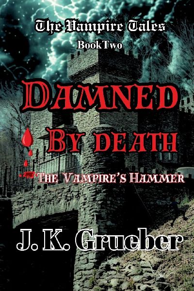 DAMNED BY DEATH: The Vampires Hammer
