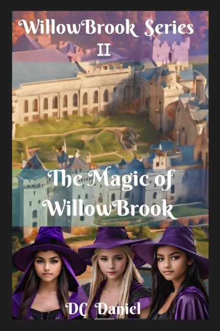The Magic of WillowBrook