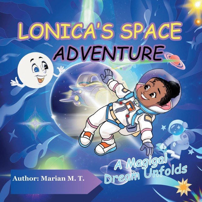 LONICAS SPACE ADVENTURE: A Magical Dream Unfolds