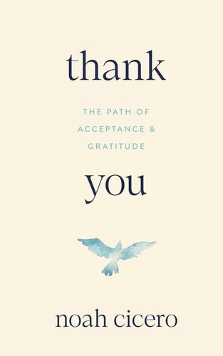 Thank You The Path of Acceptance & Gratitude
