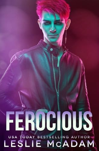 Ferocious A Contemporary M/M Romance
