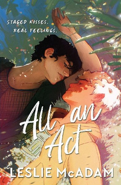 All an Act (Alternate Illustrated Cover): MM Romance (Alternate Illustrated Cover)