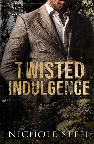 Twisted Indulgence: A Bodyguard Age Gap Novella