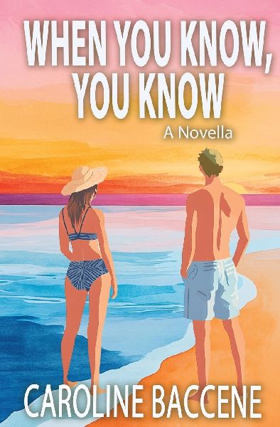 When You Know, You Know: A Novella