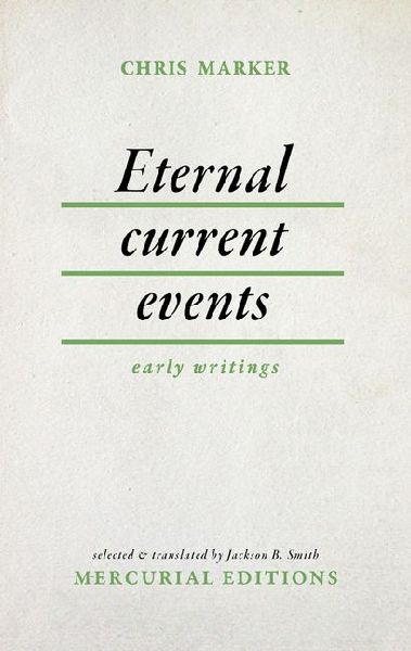 Eternal Current Events: Early Writings