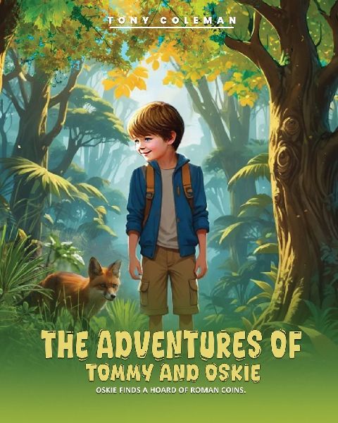 The Adventures of Tommy and Oskie: Oskie Finds a Hoard Of Roman Coins