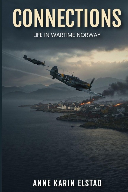 Connections: Life In Wartime Norway