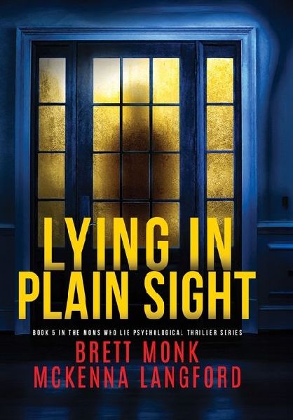 Lying In Plain Sight