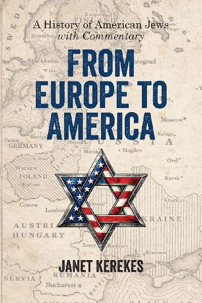 From Europe to America: A History of American Jews with Commentary