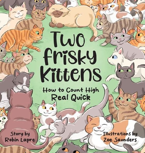 Two Frisky Kittens: How to Count High Real Quick