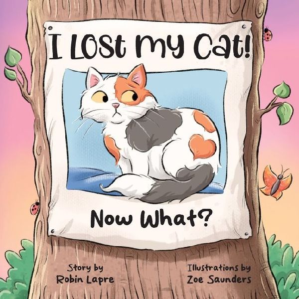 I Lost My Cat! Now What?