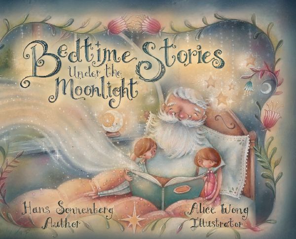 Bedtime Stories Under the Moonlight: Grandpa's Timeless Tales of Love, Friendship, Bravery, and Hope.