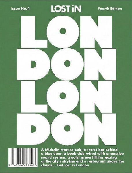 LOST iN London: Fourth Edition