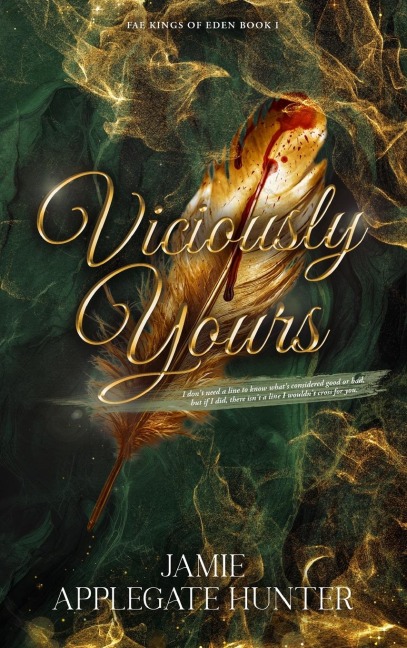 Viciously Yours (Hardcover): Standalone Fantasy Fated Mates Romance (Fae Kings of Eden Book 1)