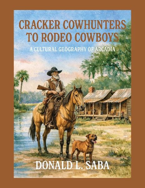 Cracker Cowhunters to Rodeo Cowboys