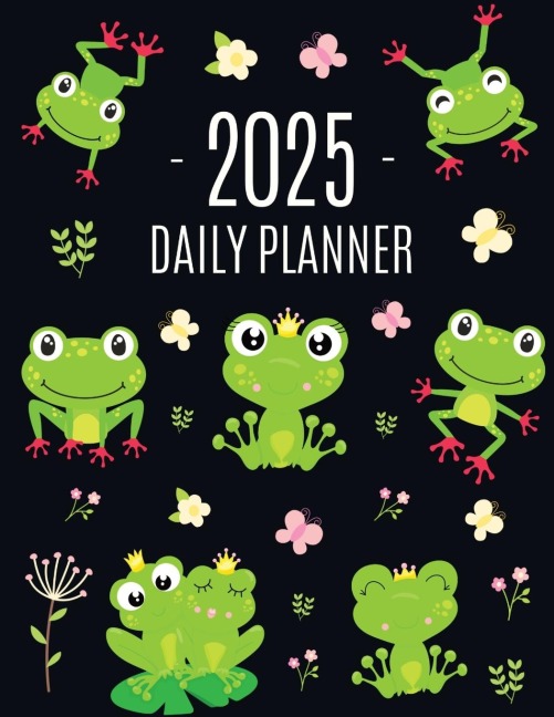 Frog Planner 2025: Funny Amphibian Monthly Agenda | January-December Organizer (12 Months) | Cute Green Water Animal Scheduler