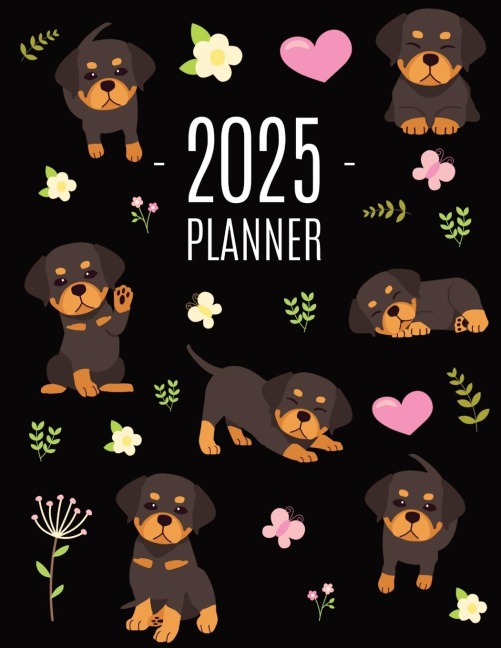 Rottweiler Planner 2025: Organizer: January-December (12 Months) | Cute Dog Year Scheduler with Pretty Pink Hearts
