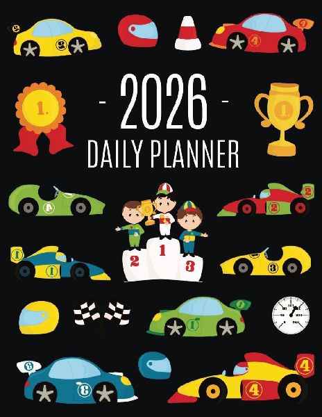Race Car Planner 2026: For All Your Weekly Appointments! | 12 Months Daily Organizer with Cool Automobiles (January-December)