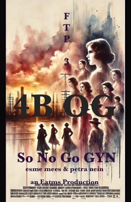 4B OG: SO NO GO GYN